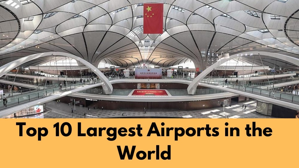 Top 10 Largest Airports in the World by Size