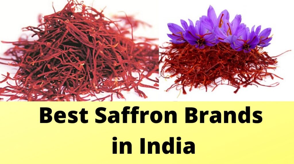 Best Saffron Brands in India 